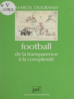 cover image of Football, de la transparence à la complexité